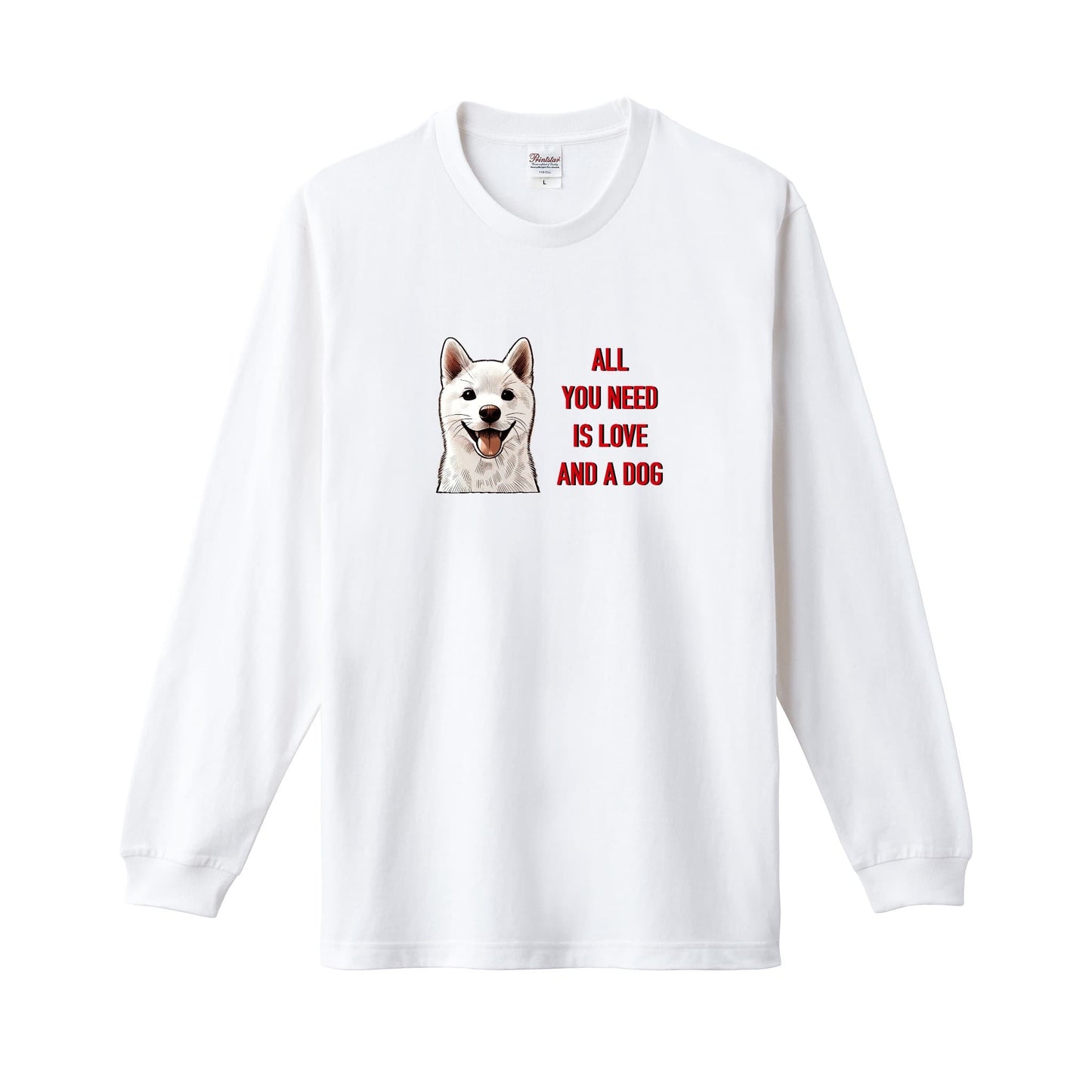 ALL YOU NEED IS LOVE AND A DOG ロンT