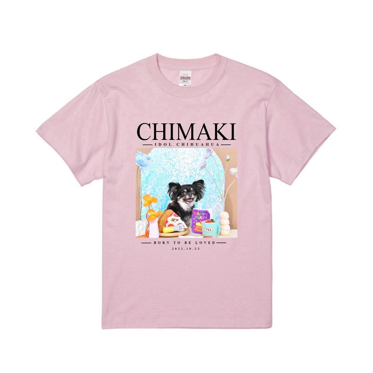 CHIMAKI I DOL CHIHUAHUA Tシャツ