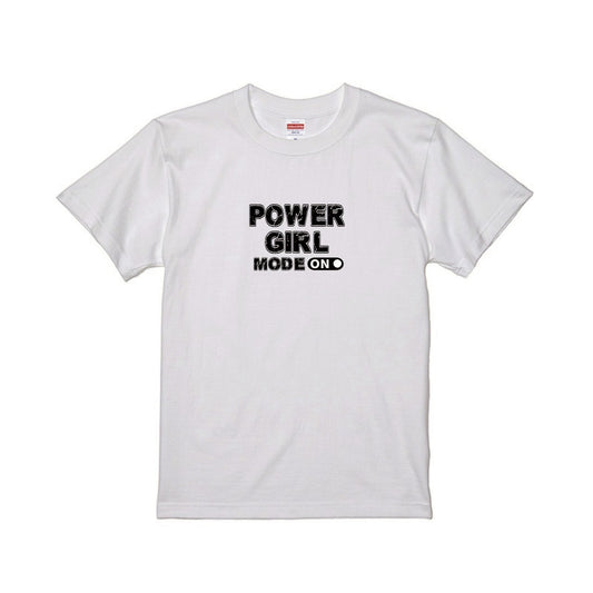 POWER GIRL MODE Tシャツ